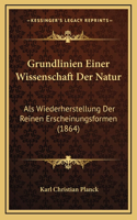 Grundlinien Einer Wissenschaft Der Natur