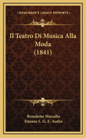 Teatro Di Musica Alla Moda (1841)