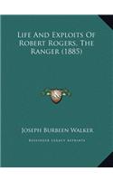 Life And Exploits Of Robert Rogers, The Ranger (1885)