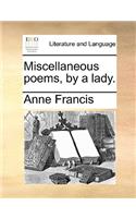 Miscellaneous Poems, by a Lady.