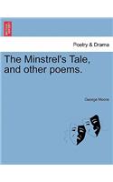 Minstrel's Tale, and Other Poems.