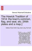 Hawick Tradition of 1514