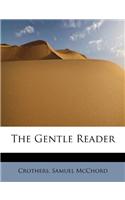 The Gentle Reader: (English)