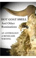 Hot Goat Smell and Other Ruminations