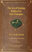 Art of Fencing Reduced to True Principles