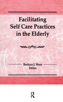 Facilitating Self Care Practices in the Elderly