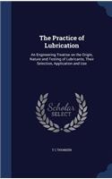 The Practice of Lubrication