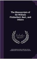The Manuscripts of Sir William Fitzherbert, Bart., and Others