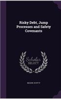 Risky Debt, Jump Processes and Safety Covenants