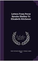 Letters from Percy Bysshe Shelley to Elizabeth Hitchener