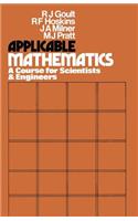 Applicable Mathematics: A Course for Scientists and Engineers