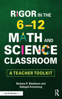 Rigor in the 6–12 Math and Science Classroom