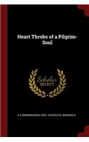 Heart Throbs of a Pilgrim-Soul