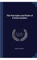 The Principles and Rules of French Genders