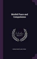 Morbid Fears and Compulsions