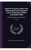 Reports of Cases Argued and Determined in the Supreme Court of the State of New York [1803-1805]