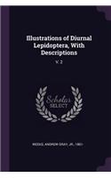 Illustrations of Diurnal Lepidoptera, With Descriptions
