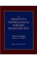 Definitive Neurological Surgery Board Review
