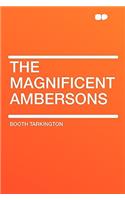 The Magnificent Ambersons