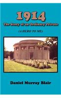 1914 the Story of an Ordinary Private