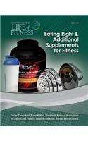 Eating Right & Additional Supplements for Fitness