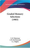 Graded Memory Selections (1903)