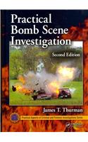 Practical Bomb Scene Investigation, Second Edition