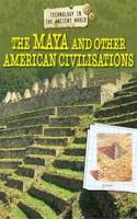 The Maya and other American Civilisations