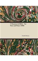 3 Chansons de Bilitis - For Voice and Piano (1898)