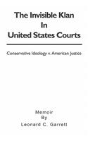 The Invisible Klan In United States Courts