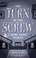 Turn of the Screw & More Ghost Stories