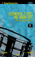 Rudimental Etudes and Warm-Ups Covering All 40 Rudiments