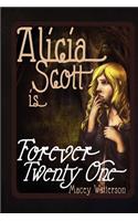 Alicia Scott is Forever Twenty-One