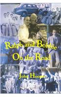 Ralph and Bobbie On the Road