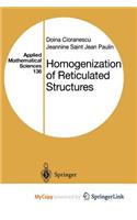 Homogenization of Reticulated Structures