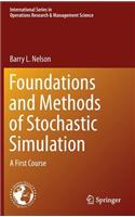 Foundations and Methods of Stochastic Simulation