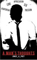 A Man's Thoughts: (English)