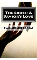 The Cross: A Savior's Love(English)