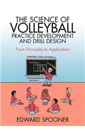 Science of Volleyball Practice Development and Drill Design