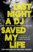 Last Night a DJ Saved My Life: The History of the Disc Jockey(Deep Cuts)