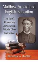 Matthew Arnold and English Education