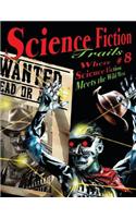 Science Fiction Trails 8: Where Science Fiction Meets the Wild West