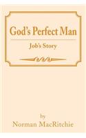 God's Perfect Man: Job's Story(English)