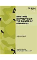 Munitions Distribution in the Theater of Operations (FM 4-30.1)
