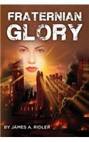 Fraternian Glory: (English)