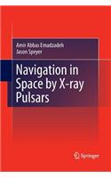 Navigation in Space by X-Ray Pulsars