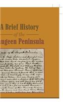 A Brief History of the Saugeen Peninsula