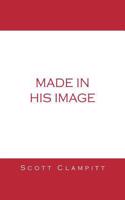 Made in His Image: (English)