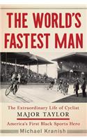 The World's Fastest Man