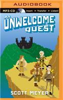 Unwelcome Quest: (Magic 2.0)